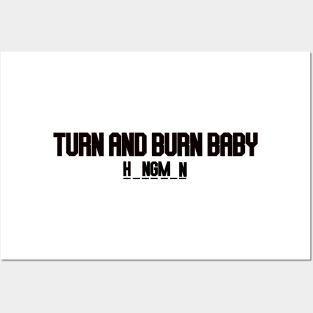 hangman turn and burn baby 2 Posters and Art